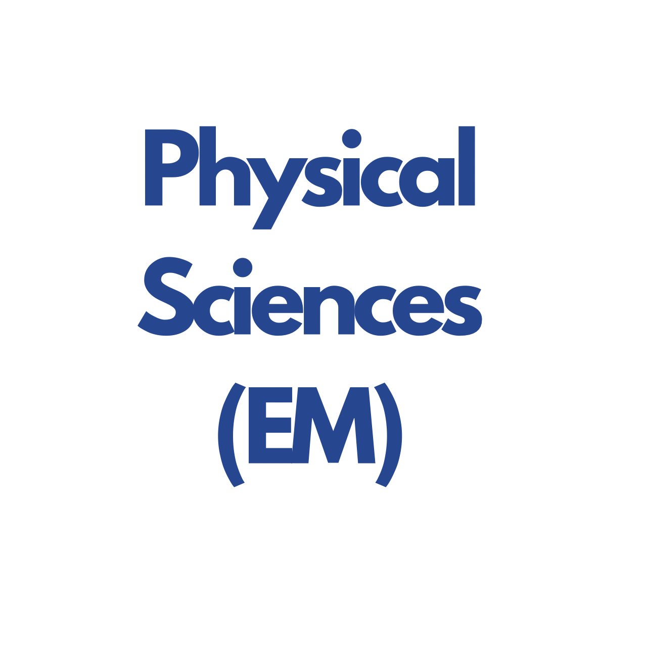 Advanced Level - Physical Science(EM)